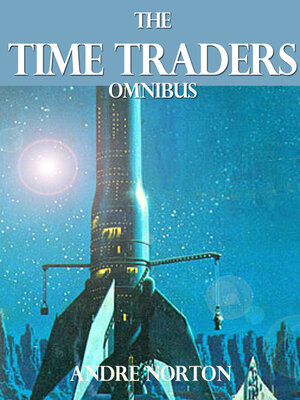 cover image of The Time Traders Omnibus
